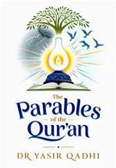 The Parables of the Quran Book by Abu Ammaar Yasir Qadhi
